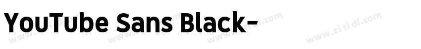 YouTube Sans Black字体转换 YouTube Sans Black字体转换